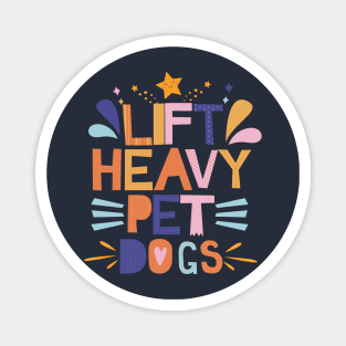 Lift Heavy Pet Dogs Magnet